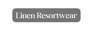 Linen Resortwear